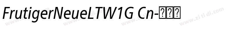 FrutigerNeueLTW1G Cn字体转换